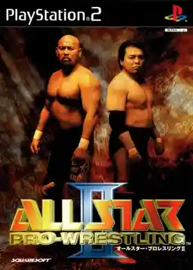 All Star Pro-Wrestling II (Japan)-PlayStation 2
